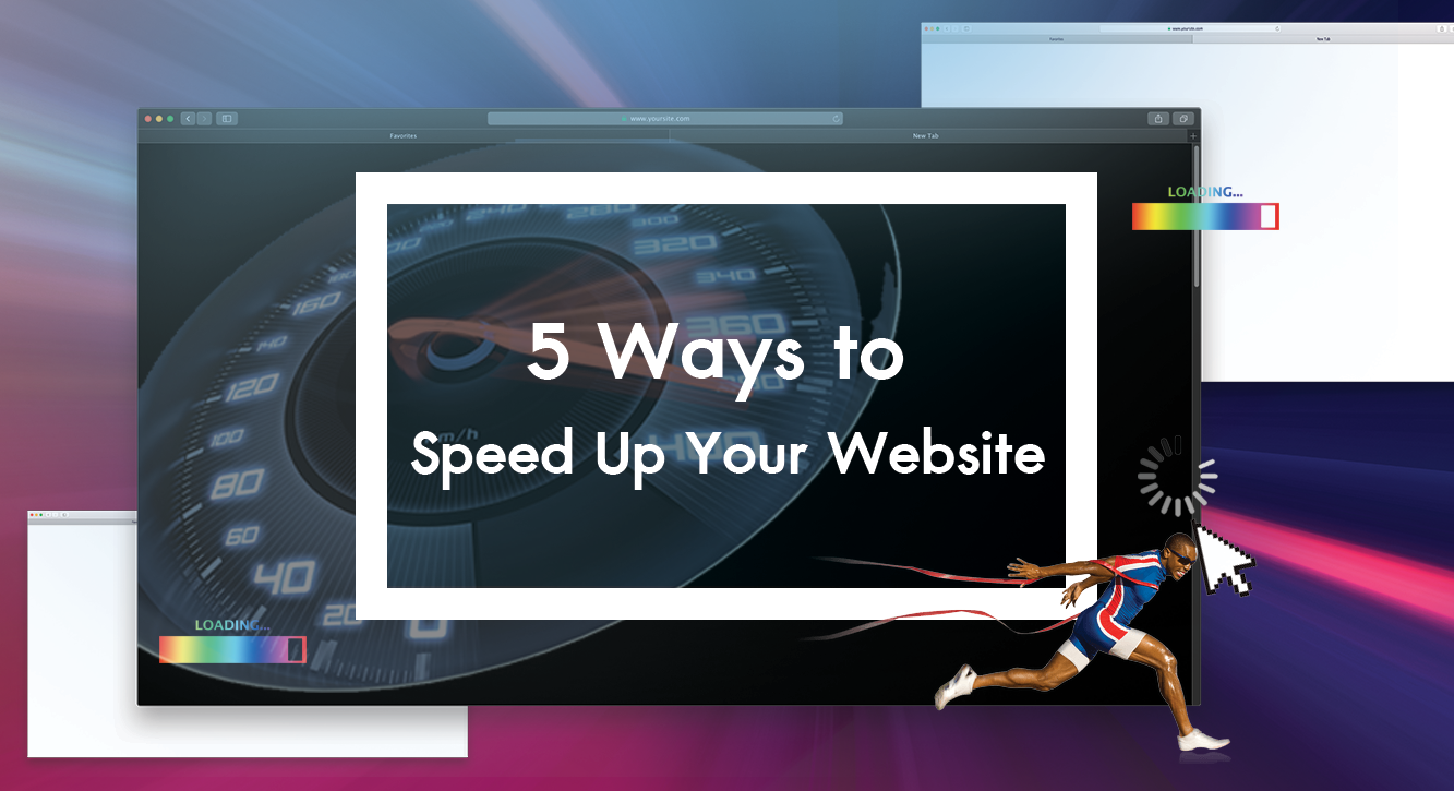 Five Ways to Speed Up Your Website